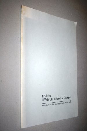 gebrauchtes Buch – Hermann Pfeiffer – 175 Jahre Offizin Chr. Scheufele Stuttgart 1812-1987. Sonderdruck aus: „Der Druckspiegel, 1987/10