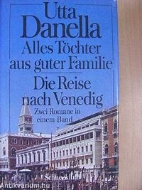 gebrauchtes Buch – Utta Danella – Die Reise nach Venedig