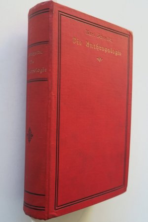 Schmidt, Karl. Die Geschichte der Anthropologie. Die Entwicklung vom Menschen seit den ältesten Zeiten bis zur Gegenwart. Dargestellt. Zweite (2.), gänzlich […]