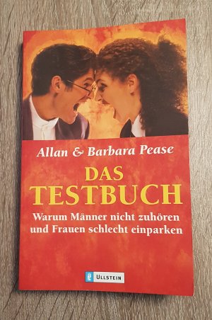 gebrauchtes Buch – Allan & Barbara Pease – Das Testbuch Warum Männer nicht zuhören und Frauen schlecht einparken