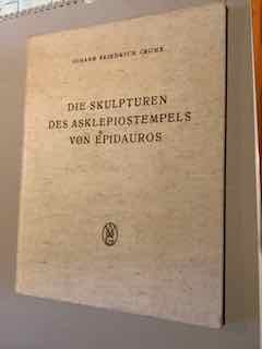 antiquarisches Buch – Johann Friedrich Crome – Die Skulpturen des Asklepiostempels von Epidauros