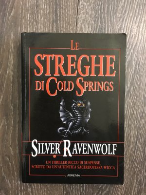 gebrauchtes Buch – Silver RavenWolf – Le Streghe Di Cold Springs