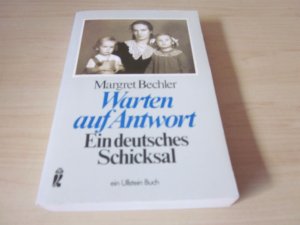 gebrauchtes Buch – Margret Bechler – Warten auf Antwort. Ein deutsches Schicksal