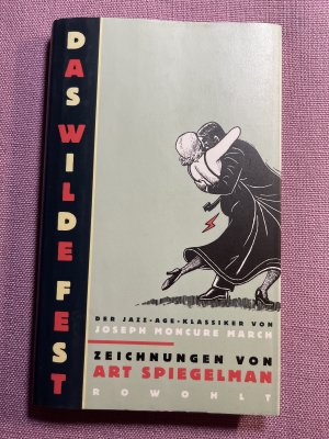 gebrauchtes Buch – Spiegelman, Art; March – Das wilde Fest