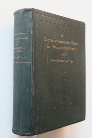 Bub-Bodmar, F. und B. Tilger. Die Konservierung des Holzes in Theorie und Praxis. Ein Handbuch für alle, die mit der Lieferung, dem Verbrauche, der Dauererhöhung […]