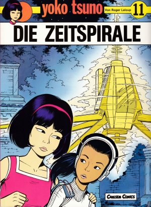 gebrauchtes Buch – Roger Leloup – Yoko Tsuno - Band 11 - Die Zeitspirale