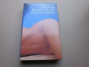 gebrauchtes Buch – Xaviera Hollander – Xavieras Reisen in die Sinnlichkeit