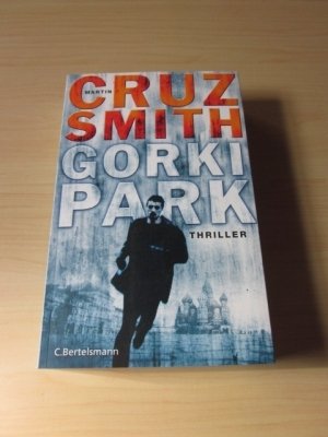 gebrauchtes Buch – Smith, Martin Cruz – Gorki Park. Thriller