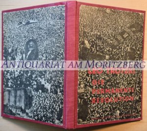 Die permanente Revolution. Aus dem russischen Manuskript übersetzt von Alexandra Ramm. (Kommunistische Aktions-Bibliothek. Hg. v. Franz Pfempfert. Bd. […]