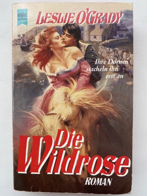 gebrauchtes Buch – O'Grady, Leslie – Die Wildrose