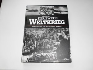 gebrauchtes Buch – Rolf Fischer – Zweiter Weltkrieg - Mit mehr als 450 Bildern und Karten