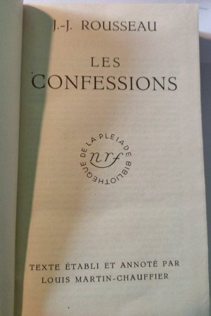 Rousseau - Les Confessions - kommentiert von Louis Martin Chauffier