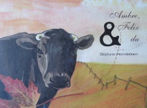 gebrauchtes Buch – Heendrickxen Stéphanie – Ambre, Felix & du