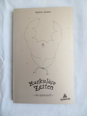 gebrauchtes Buch – Sebastian Lörscher – Muskulöse Zeiten - Ein Rechenheft