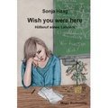 Wish you were here - Hilferuf eines Lehrers