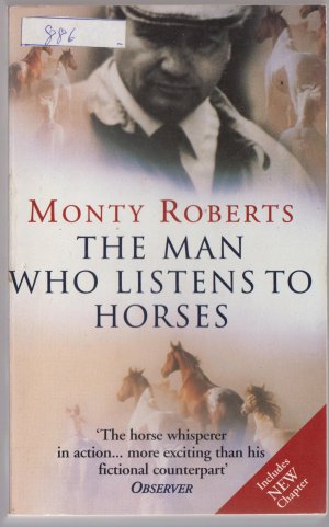 gebrauchtes Buch – Monty Roberts – The Man Who Listens To Horses