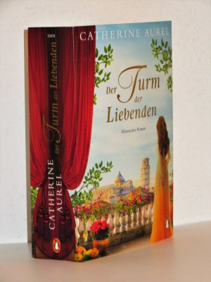 gebrauchtes Buch – Catherine Aurel – Der Turm der Liebenden