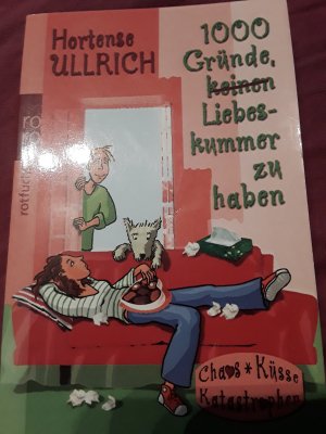 gebrauchtes Buch – Hortense Ullrich – 1000 Gründe, keinen Liebeskummer zu haben