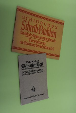 antiquarisches Buch – Brager, Albert und Friedrich Heinrichsen – Schlöbcke`s Schriften-Heft für den Zeichenunterricht und für der praktischen Gebrauch und Schlöbckes Schreib-Büchlein für Schule, Haus und Handwerk. Eine Anleitung zur Erlernung der Schriftkunst