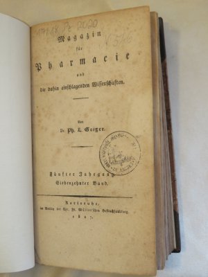 Magazin für Pharmacie und die dahin einschlagenden Wissenschaften. 5. Jahrgang, 17.-18. Band (1827)