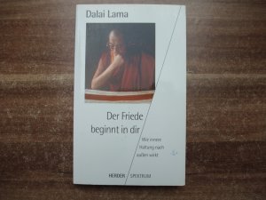 gebrauchtes Buch – Dalai Lama XIV – Der Friede beginnt in dir