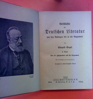 Geschichte der Deutschen Literatur von den Anfängen bis in die Gegenwart, 2. Band. Das 19. Jahrhundert und due Gegenwart, mit 76 Bildnissen und 22 Handschriften […]