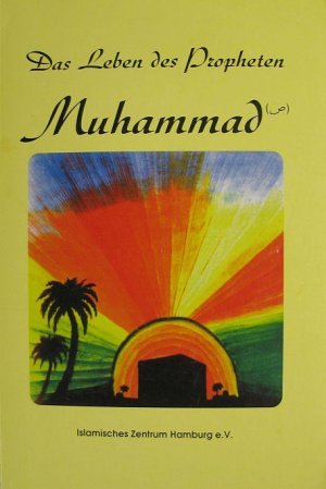 gebrauchtes Buch – Zaynab Khamehi – Das Leben des Propheten Muhammad