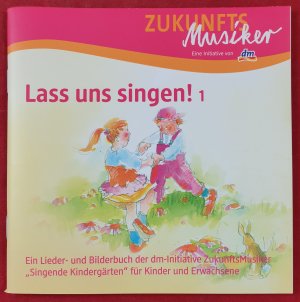 gebrauchtes Buch – Amelie Erhardt/Elke Gulden/Beatrice Werner – Lass uns singen! 1