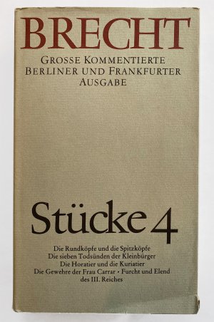 Werke. Grosse Kommentierte Berliner und Frankfurter Ausgabe – Band 4, Stücke 4