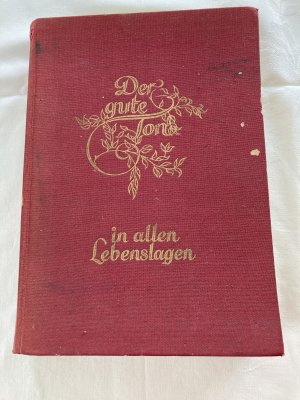 antiquarisches Buch – Dr Walter von Kamptz-Borken – Der Gute Ton in allen Lebenslagen