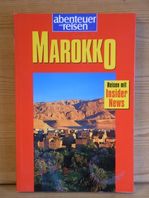 abenteuer und reisen "Marokko" reisen mit insider news