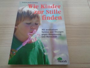 Wie Kinder zur Stille finden