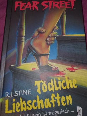 gebrauchtes Buch – Stine, R.L – Fear Street - Tödliche Liebschaften