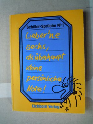 gebrauchtes Buch – Christian Roman – Lieber 'ne sechs, als überhaupt keine persönliche Note