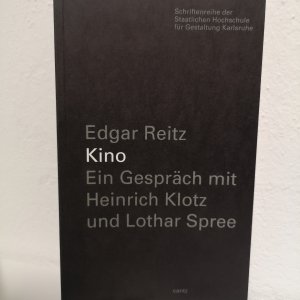 Kino - Ein Gespräch mit Heinrich Klotz und Lothar Spree - Schriftenreihe der Staatlichen Hochschule für Gestaltung Karlsruhe - Band 3