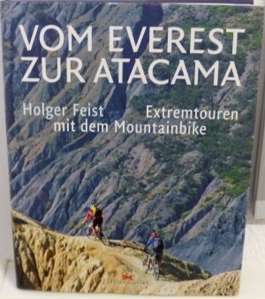 Vom Everest zur Atacama