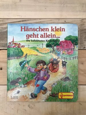 gebrauchtes Buch – Hänschen klein, ging allein...