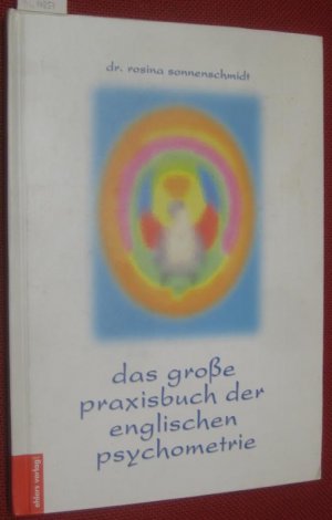 Das große Praxisbuch der englischen Psychometrie.