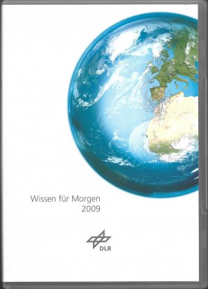 gebrauchter Film – Deutsches Zentrum für Luft- und Raumfahrt  – Wissen für Morgen - 2009 (DLR)