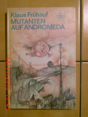 gebrauchtes Buch – Klaus Frühauf – Mutanten auf der Andromeda