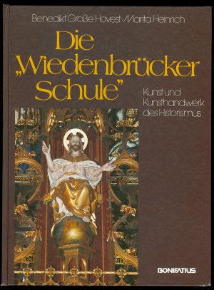 Die "Wiedenbrücker Schule" - Kunst und Kunsthandwerk des Historismus