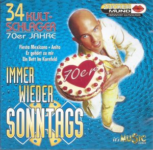 Erste Sahne - Immer Wieder Sonntags - 34 Kultschlager der 70er Jahre