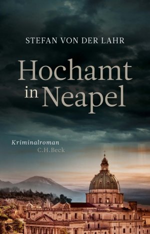 gebrauchtes Buch – Lahr, Stefan von der – Hochamt in Neapel