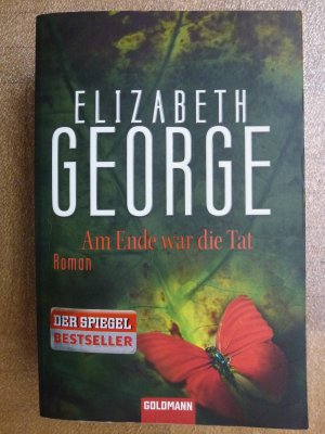 gebrauchtes Buch – Elizabeth George – AM ENDE WAR DIE TAT - Ein Inspector-Lynley-Roman 14