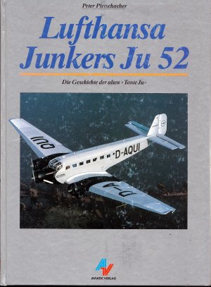 gebrauchtes Buch – Peter Pletschacher – Lufthansa Junkers Ju 52.