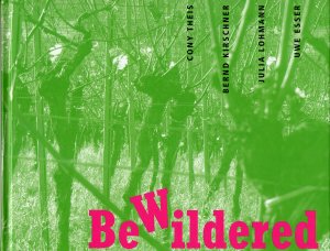 gebrauchtes Buch – Hans Thil – Be Wildered: Bücherkatalog Künstlerhaus in Edenkoben