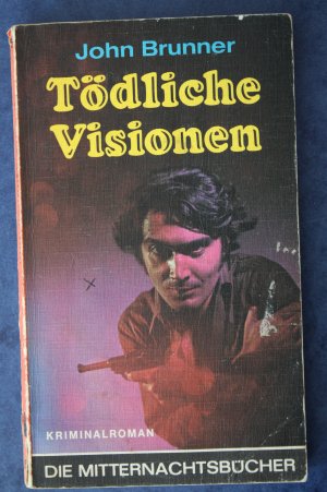 Tödliche Visionen