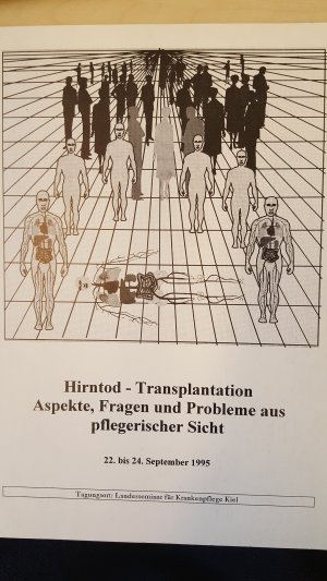 Hirntod-Translpantation aspekte, Fragen und probleme aus pflegerischer Sicht