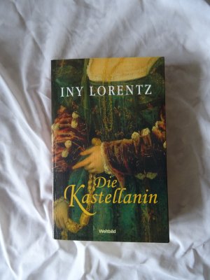 gebrauchtes Buch – Iny Lorentz – Die Kastellanin.