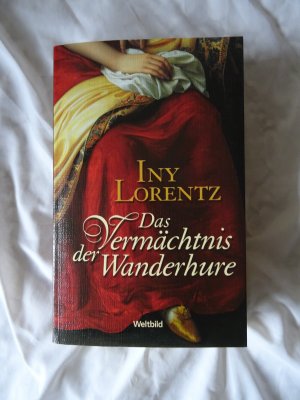 gebrauchtes Buch – Iny Lorentz – Das Vermächtnis der Wanderhure